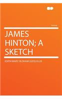 James Hinton; A Sketch