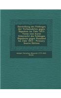 Darstellung Des Feldzuges Der Verbuendeten Gegen Napoleon Im Jahr 1813