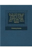 On the Cultivation and Preparation of Hemp, as Also, an Article, Produces in Various Parts of India, Calles Sunn