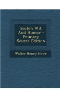 Scotch Wit and Humor