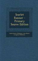 Scarlet Runner - Primary Source Edition: (English)