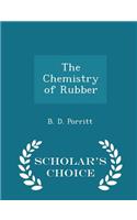 The Chemistry of Rubber - Scholar's Choice Edition