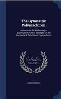 The Gymnastic Polymachinon