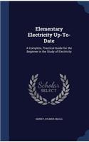 Elementary Electricity Up-To-Date