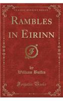Rambles in Eirinn (Classic Reprint)