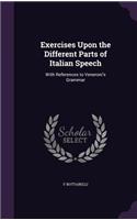 Exercises Upon the Different Parts of Italian Speech