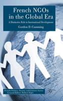 French NGOs in the Global Era: A Distinctive Role in International Development
