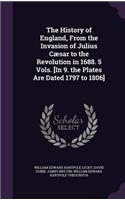 The History of England, From the Invasion of Julius Cæsar to the Revolution in 1688. 5 Vols. [In 9. the Plates Are Dated 1797 to 1806]