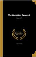 Canadian Druggist; Volume 24