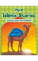 Moral Islamic Stories - Ghazali and the Robbers