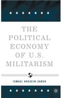 Political Economy of U.S. Militarism