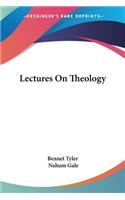 Lectures On Theology