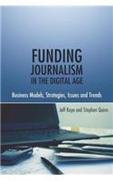 Funding Journalism in the Digital Age