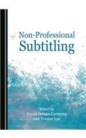 Non-Professional Subtitling