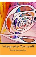 Integrate Yourself