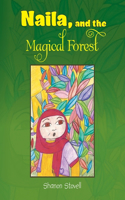 Naila, and the Magical Forest