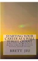 Starting Your Career as a Wall Street Quant