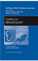 Delivery After Previous Cesarean, an Issue of Clinics in Perinatology