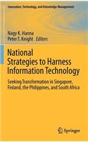 National Strategies to Harness Information Technology