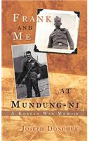 Frank and Me at Mundung-Ni