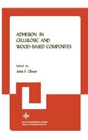 Adhesion in Cellulosic and Wood-Based Composites