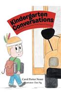 Kindergarten Conversations