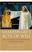 Shakespeare's Acts of Will