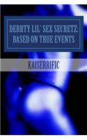 Derrty Lil' Sex Secretz