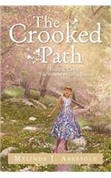 Crooked Path: Book One The Women of Faith Series