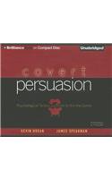 Covert Persuasion