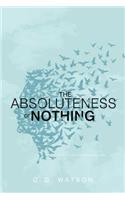 Absoluteness of Nothing