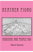 Monsters Are People Too