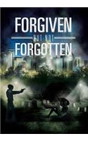 Forgiven But Not Forgotten