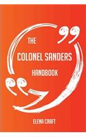 The Colonel Sanders Handbook - Everything You Need To Know About Colonel Sanders