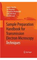 Sample Preparation Handbook for Transmission Electron Microscopy