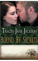 Bound by Secrets: (English)