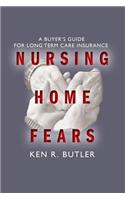 Nursing Home Fears