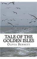 Tale of the Golden Isles: (English)