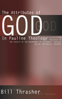 Attributes of God in Pauline Theology