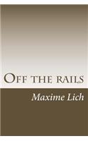 Off the rails