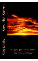 Sow the Storm