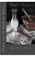 Back to Basics: Gluten Free