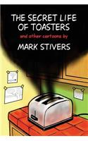 The Secret Life of Toasters