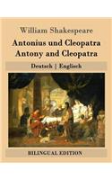 Antonius und Cleopatra / Antony and Cleopatra