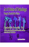 Art Prints of Paintings Purple Beach Palm Trees: Psychedelic Surrealist Fun The Same Painting Digitized in Different Shade Colors