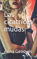 Las cicatrices mudas: (Thriller Neonoir)
