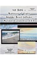 XO BOG 2 Mantraer of Light Smukke Beach-billeder Malibu California USA