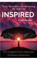 Inspired (Daily Motivation for Becoming the Best You)