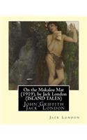 On the Makaloa Mat (1919), by Jack London (ISLAND TALES)