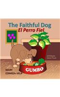 Faithful Dog/El Perro Fiel